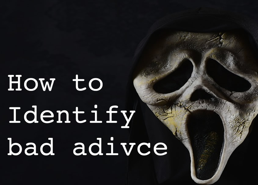How it identify bad advice